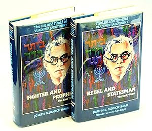 Image du vendeur pour The Life And Times of Vladimir Jabotinsky: Rebel And Statesman - The Early Years / Fighter And Prophet - The Last Years, Complete in Two Volumes mis en vente par RareNonFiction, IOBA
