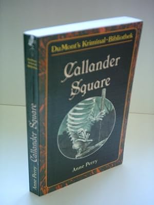 Bild des Verkufers fr Callander Square Anne Perry. [Aus d. Engl. von Andreas Schneider u. Michael Tondorf] zum Verkauf von Antiquariat Buchhandel Daniel Viertel