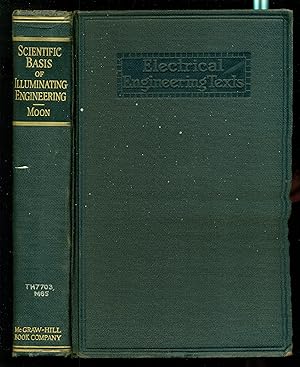 Seller image for Electrical Engineering Texts The Scientific Basis of Illuminating Engineering for sale by Don's Book Store