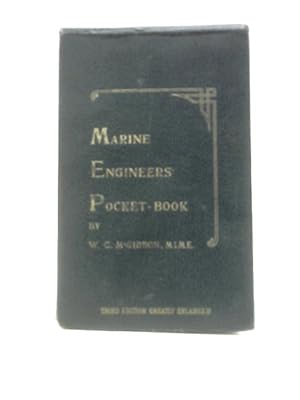 Seller image for MacGibbon's Marine Engineers' Pocket Book. Mechanics, Heat, Strength of Materials for sale by World of Rare Books