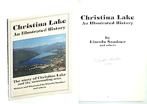 Seller image for Christina Lake - An Illustrated History [British Columbia Local History] for sale by RareNonFiction, IOBA