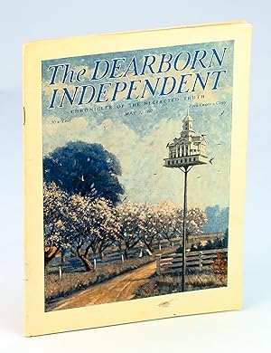 Image du vendeur pour The Dearborn Independent - Chronicler of the Neglected Truth, May 7, 1927, Volume 27, Number 29 - Just What Do We Owe The Foreigner? mis en vente par RareNonFiction, IOBA