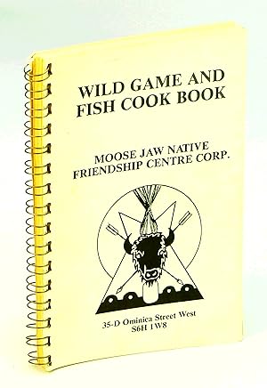 Bild des Verkufers fr Wild Game And Fish Cook Book zum Verkauf von RareNonFiction, IOBA