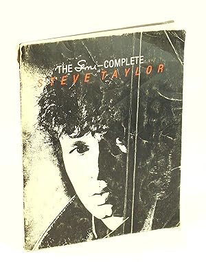 Image du vendeur pour The Semi-Complete Steve Taylor - Songbook With Piano Sheet Music, Lyrics and Guitar Chords mis en vente par RareNonFiction, IOBA