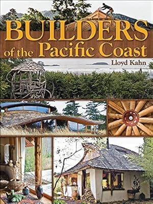 Imagen del vendedor de Builders of the Pacific Coast (Shelter Library of Building Books) a la venta por WeBuyBooks