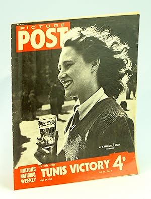 Bild des Verkufers fr Picture Post - Hulton's National Weekly Magazine, May 29, 1943 - Victory in North Africa! zum Verkauf von RareNonFiction, IOBA