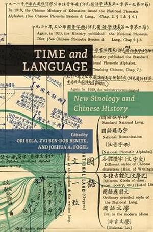 Bild des Verkufers fr Time and Language : New Sinology and Chinese History zum Verkauf von AHA-BUCH GmbH