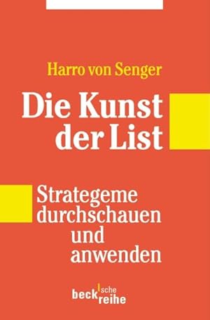 Bild des Verkufers fr Die Kunst der List: Strategeme durchschauen und anwenden (Beck'sche Reihe) Strategeme durchschauen und anwenden zum Verkauf von Antiquariat Buchhandel Daniel Viertel