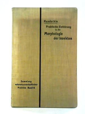 Seller image for Praktische Einfuhrung in die Morphologie der Insekten for sale by World of Rare Books