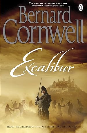 Bild des Verkufers fr Excalibur: A Novel of Arthur (Warlord Chronicles, Band 3) zum Verkauf von Antiquariat Buchhandel Daniel Viertel