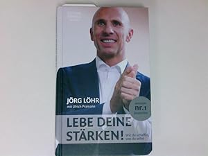 Lebe deine Stärken! :