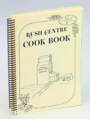Bild des Verkufers fr Rush Centre Cook Book [Cookbook] zum Verkauf von RareNonFiction, IOBA