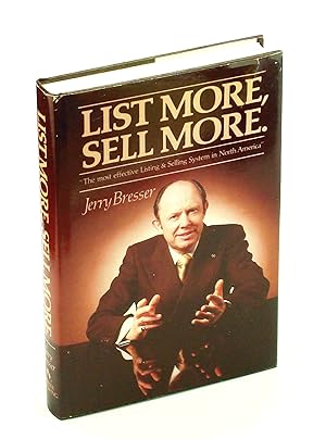 Jerry Bresser's List More, Sell More - "The Most Effective Listing and Selling System in North Am...