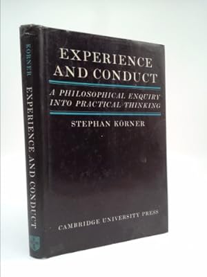 Bild des Verkufers fr Experience and Conduct: A Philosophical Enquiry Into Practical Thinking zum Verkauf von ThriftBooksVintage
