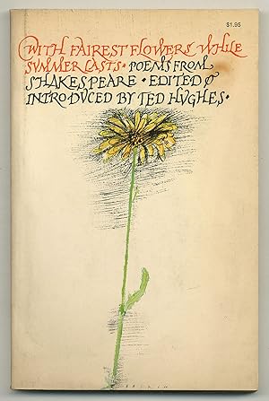 Seller image for With Fairest Flowers Whiles Summer Lasts: Poems from Shakespeare for sale by Between the Covers-Rare Books, Inc. ABAA
