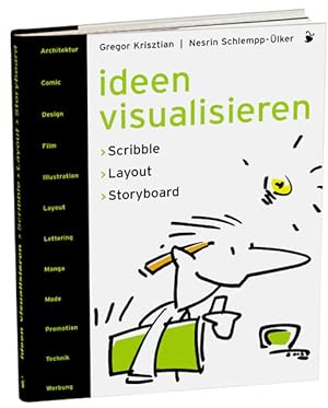 Seller image for Ideen visualisieren: Scribble - Layout - Storyboard Ein Handbuch der Entwurfstechnik for sale by buchlando-buchankauf