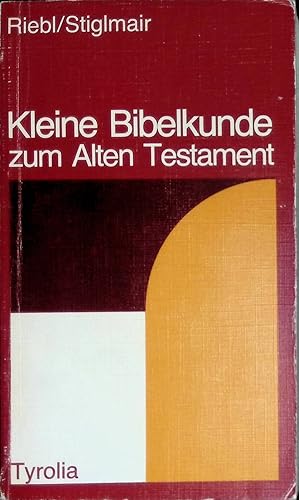 Bild des Verkufers fr Kleine Bibelkunde zum Alten Testament. zum Verkauf von books4less (Versandantiquariat Petra Gros GmbH & Co. KG)