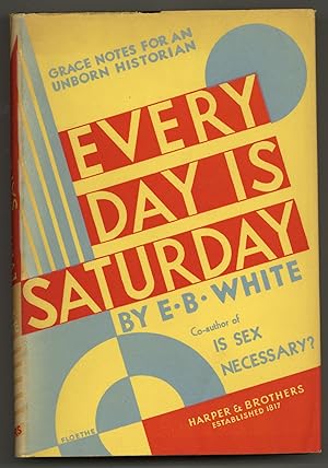 Bild des Verkufers fr Every Day Is Saturday zum Verkauf von Between the Covers-Rare Books, Inc. ABAA