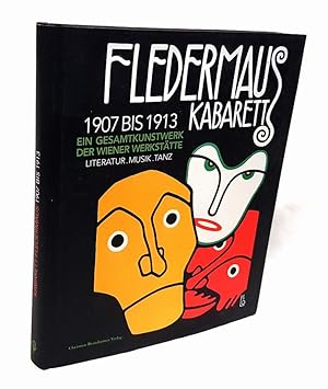 Bild des Verkufers fr Fledermaus Kabarett 1907 bis 1913. Ein Gesamtkunstwerk der Wiener Werksttte. Literatur, Musik, Tanz. Mit Beitrgen von Andrea Amort, Claudia Feigl, Peter Jelavich (u. a.). Mit 261 Abbildungen. zum Verkauf von Antiquariat Dennis R. Plummer