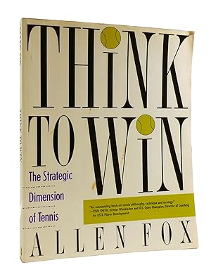 THINK TO WIN: The Strategic Dimension of Tennis