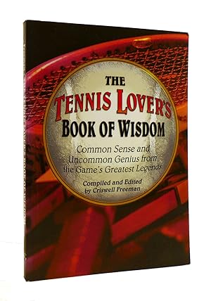 THE TENNIS LOVER'S BOOK OF WISDOM