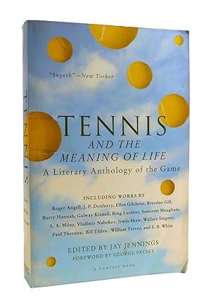 TENNIS AND THE MEANING OF LIFE