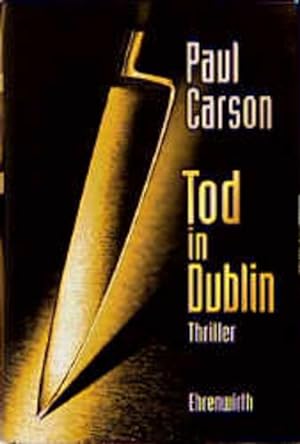 Bild des Verkufers fr Tod in Dublin: Thriller (Ehrenwirth Belletristik) Thriller zum Verkauf von Antiquariat Buchhandel Daniel Viertel