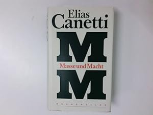 Bild des Verkufers fr Masse und Macht Elias Canetti zum Verkauf von Antiquariat Buchhandel Daniel Viertel