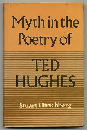 Seller image for Myth in the Poetry of Ted Hughes: A Guide to the Poems for sale by Between the Covers-Rare Books, Inc. ABAA