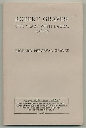 Bild des Verkufers fr Robert Graves: The Years with Laura, 1926-40 zum Verkauf von Between the Covers-Rare Books, Inc. ABAA