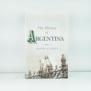 Bild des Verkufers fr The History of Argentina (Palgrave Essential Histories Series) zum Verkauf von Cat On The Shelf