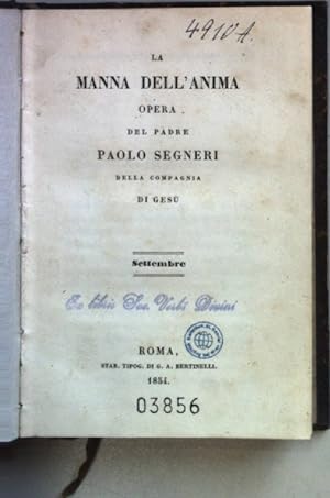 Seller image for La Manna dell'Anima: Opera: Settembre. for sale by books4less (Versandantiquariat Petra Gros GmbH & Co. KG)