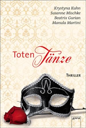 Seller image for Totentnze : [Thriller] Manuela Martini . for sale by Antiquariat Buchhandel Daniel Viertel