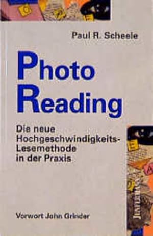 Image du vendeur pour Photoreading Die neue Hochgeschwindigkeits-Lesemethode in der Praxis mis en vente par Antiquariat Buchhandel Daniel Viertel