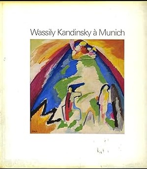 Wassily Kandinsky à Munich Collection Städtische Galerie im Lenbachhaus