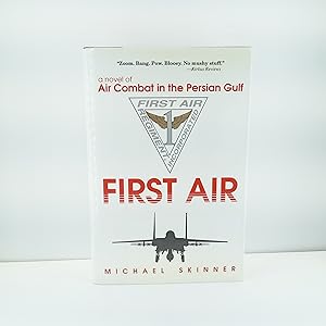 Immagine del venditore per First Air: A Novel of Air Combat in the Persian Gulf venduto da Cat On The Shelf