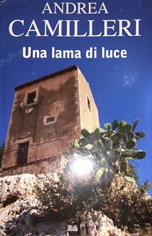 Seller image for Una lama di luce. for sale by FIRENZELIBRI SRL