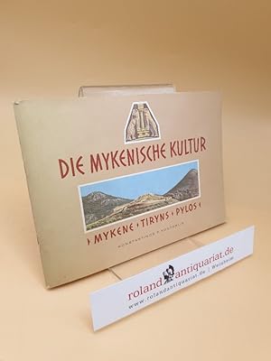 Seller image for Die mykenische Kultur : Mykene, Tiryns, Pylos for sale by Roland Antiquariat UG haftungsbeschrnkt