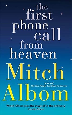 Seller image for The First Phone Call From Heaven for sale by WeBuyBooks 2