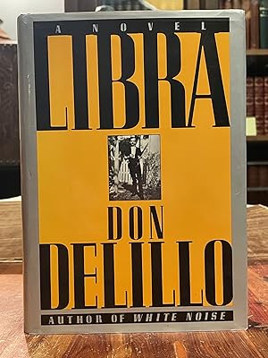 Seller image for Libra [FIRST EDITION] for sale by Uncharted Books