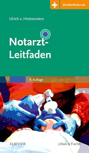 Seller image for Notarzt-Leitfaden: Mit Zugang zur Medizinwelt (Klinikleitfaden) for sale by buchlando-buchankauf