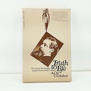 Seller image for Truth to Life: The Art of Biography in the Nineteenth Century (Voyager/Hbt Book) for sale by Cat On The Shelf