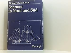 Seller image for Schoner in Nord und Sd die Konstruktion, Ausrstung und Takelung von kommerziellen und militrischen Schonern um 1800 for sale by Book Broker