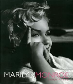 Seller image for Marilyn Monroe. Immagini di una vita. for sale by FIRENZELIBRI SRL