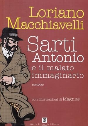 Image du vendeur pour Sarti Antonio e il malato immaginario. mis en vente par FIRENZELIBRI SRL