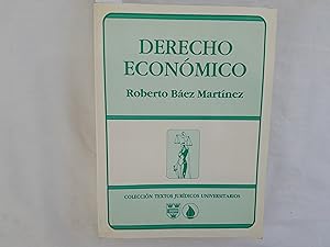 Seller image for Derecho Econmico. Coleccin Textos Jurdicos Universitarios. for sale by Librera "Franz Kafka" Mxico.