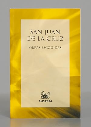 Imagen del vendedor de Obras escogidas. JUAN DE LA CRUZ. AUSTRAL a la venta por EL DESVAN ANTIGEDADES