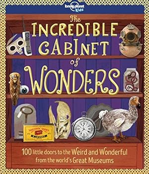 Bild des Verkufers fr The Incredible Cabinet of Wonders (Lonely Planet Kids) zum Verkauf von WeBuyBooks
