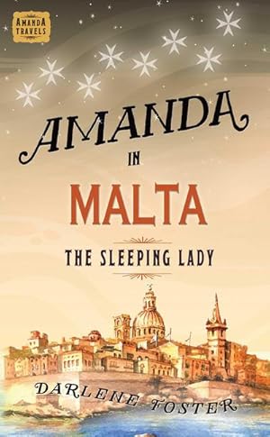 Bild des Verkufers fr Amanda in Malta : The Sleeping Lady Volume 8 zum Verkauf von Smartbuy