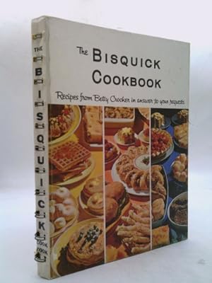 Imagen del vendedor de The Bisquick cookbook;: Recipes from Betty Crocker in answer to your requests a la venta por ThriftBooksVintage